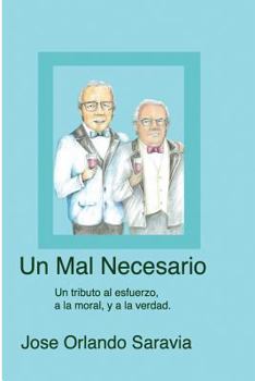 Paperback Un mal necesario [Spanish] Book