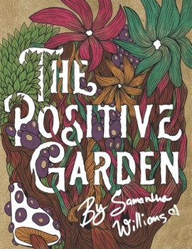 Paperback The Positive Garden Book