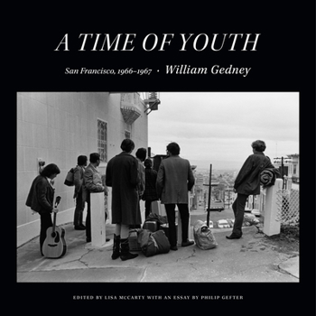 Hardcover A Time of Youth: San Francisco, 1966-1967 Book