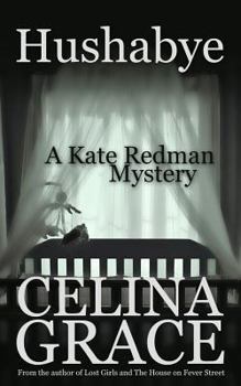 Hushabye - Book #1 of the Kate Redman Mysteries