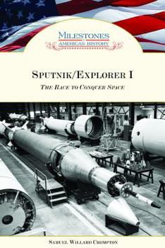 Library Binding Sputnik/Explorer I: The Race to Conquer Space Book