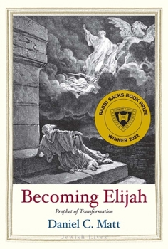 Hardcover Becoming Elijah: Prophet of Transformation Book