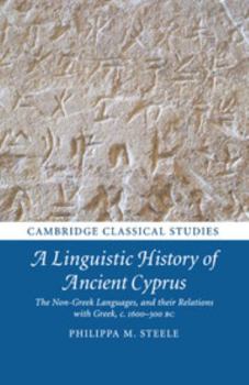A Linguistic History of Ancient Cyprus - Book  of the Cambridge Classical Studies
