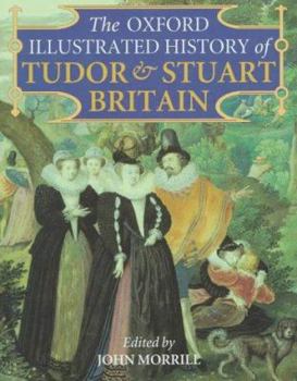 Hardcover The Oxford Illustrated History of Tudor & Stuart Britain Book