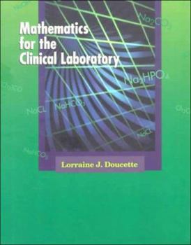 Paperback Mathematics for the Clinical Laboratory Book