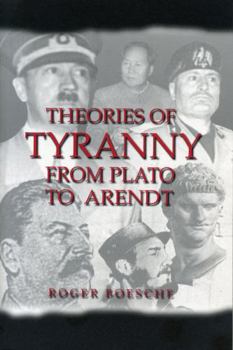 Paperback Theories of Tyranny: From Plato to Arendt Book