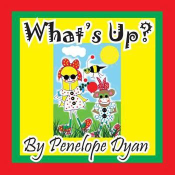 Paperback What's Up? [Large Print] Book