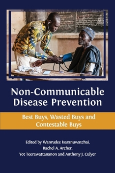 Paperback Non-communicable Disease Prevention: Best Buys, Wasted Buys and Contestable Buys Book
