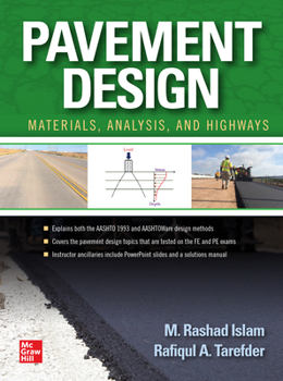 Hardcover Pavement Design: Materials, Analysis, and Highways Book