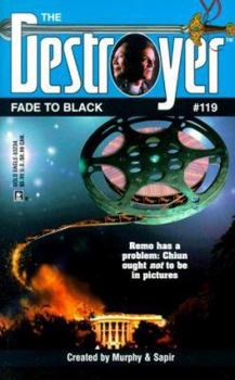 Fade To Black - Book #119 of the Destroyer