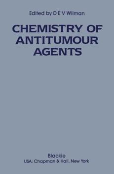 Paperback The Chemistry of Antitumour Agents Book