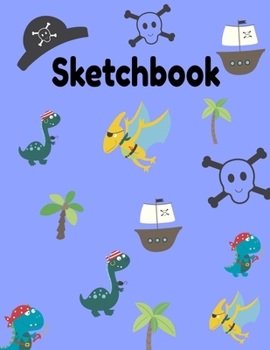 Paperback Sketchbook: Cute Dinosaur Sketchbook for Kids and Adults with 110 pages of 8.5 x 11" Blank White Paper for Drawing, Doodling or Le Book