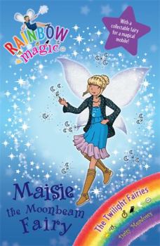 Maisie the Moonbeam Fairy - Book #97 of the Rainbow Magic