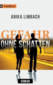 Hardcover Gefahr ohne Schatten [German] Book