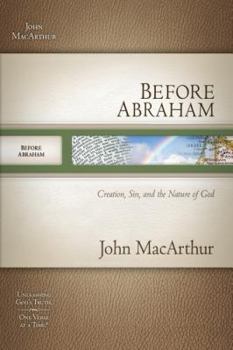 Paperback Before Abraham: Creation, Sin, and the Nature of God Book