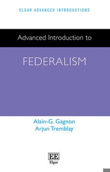 Paperback Advanced Introduction to Federalism Book