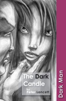 The Dark Candle (Dark Man) - Book #15 of the Dark Man