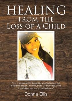 Paperback Healing from the Loss of a Child Book