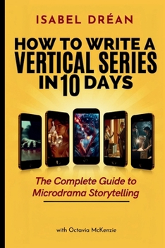 Paperback How to Write a Vertical Series in 10 Days Book