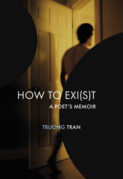 Paperback How to Exi(s)T: A Poet's Memoir Book