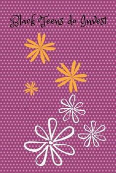 Paperback Black Teens do Invest Book