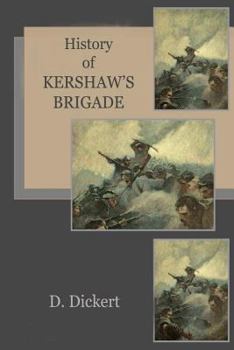 Paperback History of Kershaw's Brigade Book