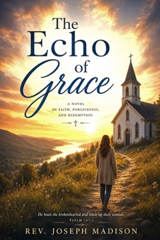 Paperback The Echo of Grace Book