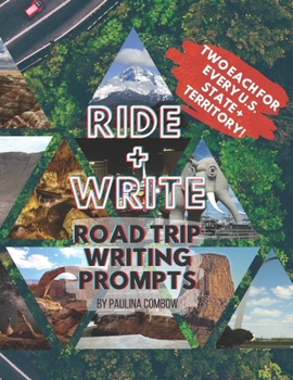 Paperback RIDE and WRITE: Road Trip Writing Prompts - Two each for every U.S. State and Territory Book