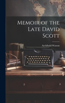 Hardcover Memoir of the Late David Scott Book