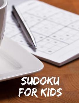 Paperback Sudoku For Kids: Over 100 Entertaining and Engaging Large Print Sudoku Puzzles for Beginners (8.5 x 11 One For Every Page) [Large Print] Book