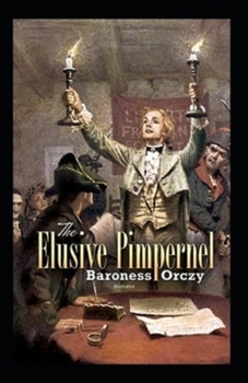 Paperback The Elusive Pimpernel Illustrated Book