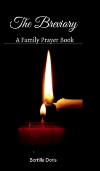 Hardcover The Briviary: A book of family prayer Book