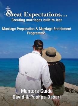 Hardcover Great Expectations: Creating Marriages Built to Last (Mentor's Guide) Book