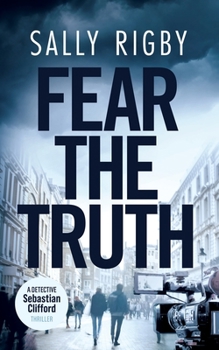 Fear the Truth: A Midlands Crime Thriller