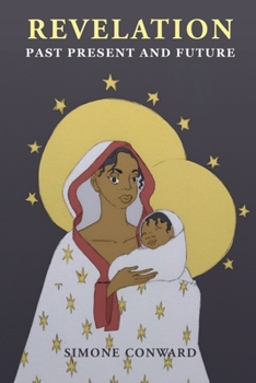 Paperback Revelation: Past Present and Future Book