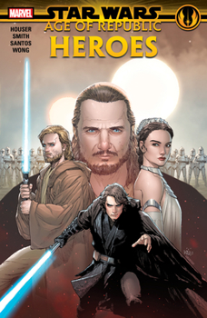 Star Wars: Age of Republic - Heroes - Book  of the Star Wars Disney Canon Graphic Novel