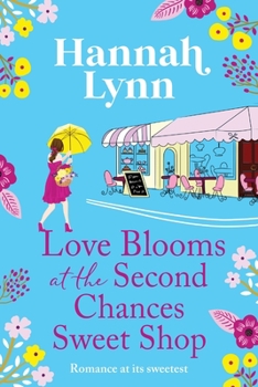 Paperback Love Blooms at the Second Chances Sweetshop [Large Print] Book