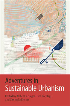 Paperback Adventures in Sustainable Urbanism Book