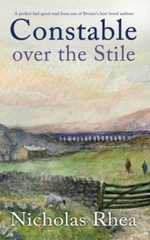 Paperback CONSTABLE OVER THE STILE a perfect feel-good read from one of Britain's best-loved authors Book