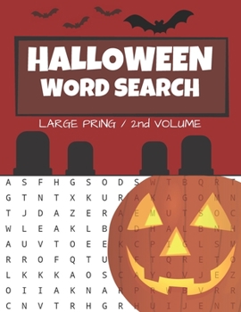 Halloween Word Search: Puzzle Book Large Print - 80 Halloween Puzzles (Edition/Volume 2)