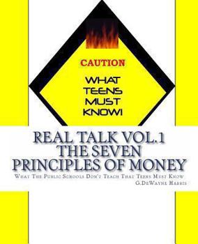 Paperback What Teens Must Know! Real Talk Vol. 1 Book