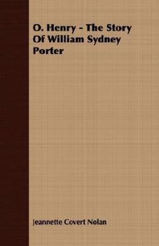 Paperback O. Henry - The Story of William Sydney Porter Book