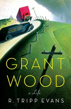 Hardcover Grant Wood: A Life Book