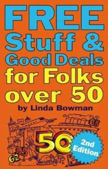 Paperback Free Stuff & Good Deals for Folks Over 50 Book