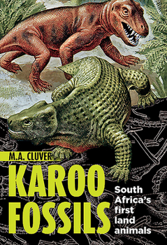 Paperback Karoo Fossils: South Africa's First Land Animals Book