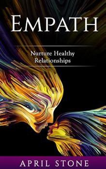 Paperback Empath: Nurture Healthy Relationships Book