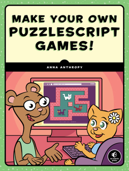 Paperback Make Your Own Puzzlescript Games! Book