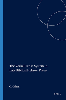 Paperback The Verbal Tense System in Late Biblical Hebrew Prose Book
