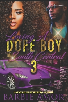 The Real Dopeboyz of South Central 3 - Book #3 of the Real Dopeboyz of South Central