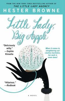 Little Lady, Big Apple - Book #2 of the Little Lady Agency
